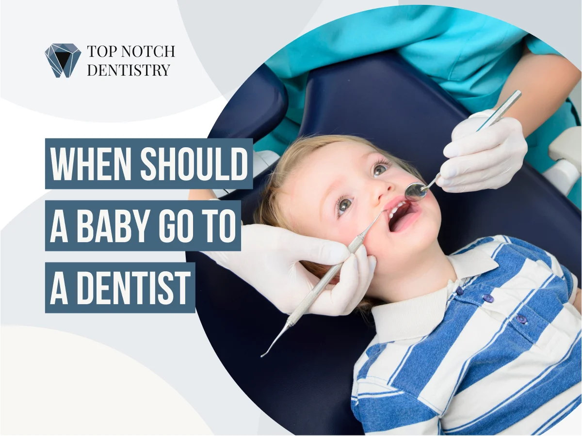 TNDD - When Should a Baby Go to a Dentist